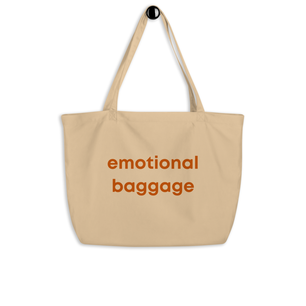 Emotional Baggage | Large Organic Cotton Eco Tote Bag - Image 2