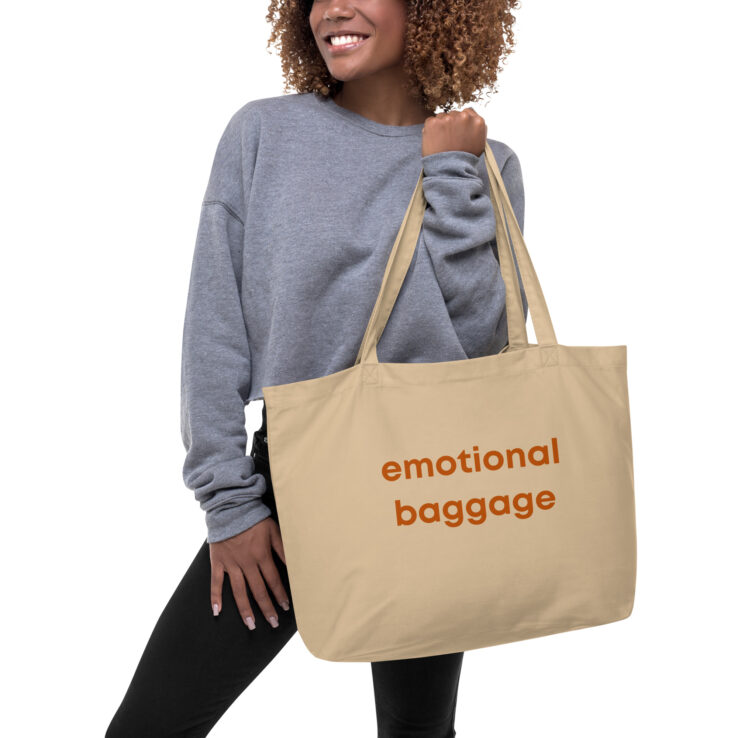 Emotional Baggage | Large Organic Cotton Eco Tote Bag