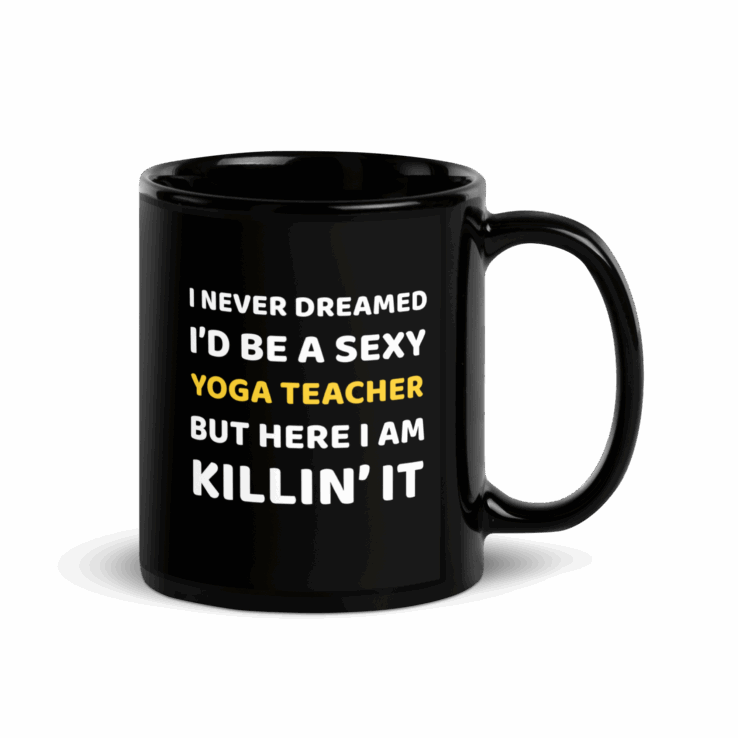Sexy Yoga Teacher | Black Glossy Mug
