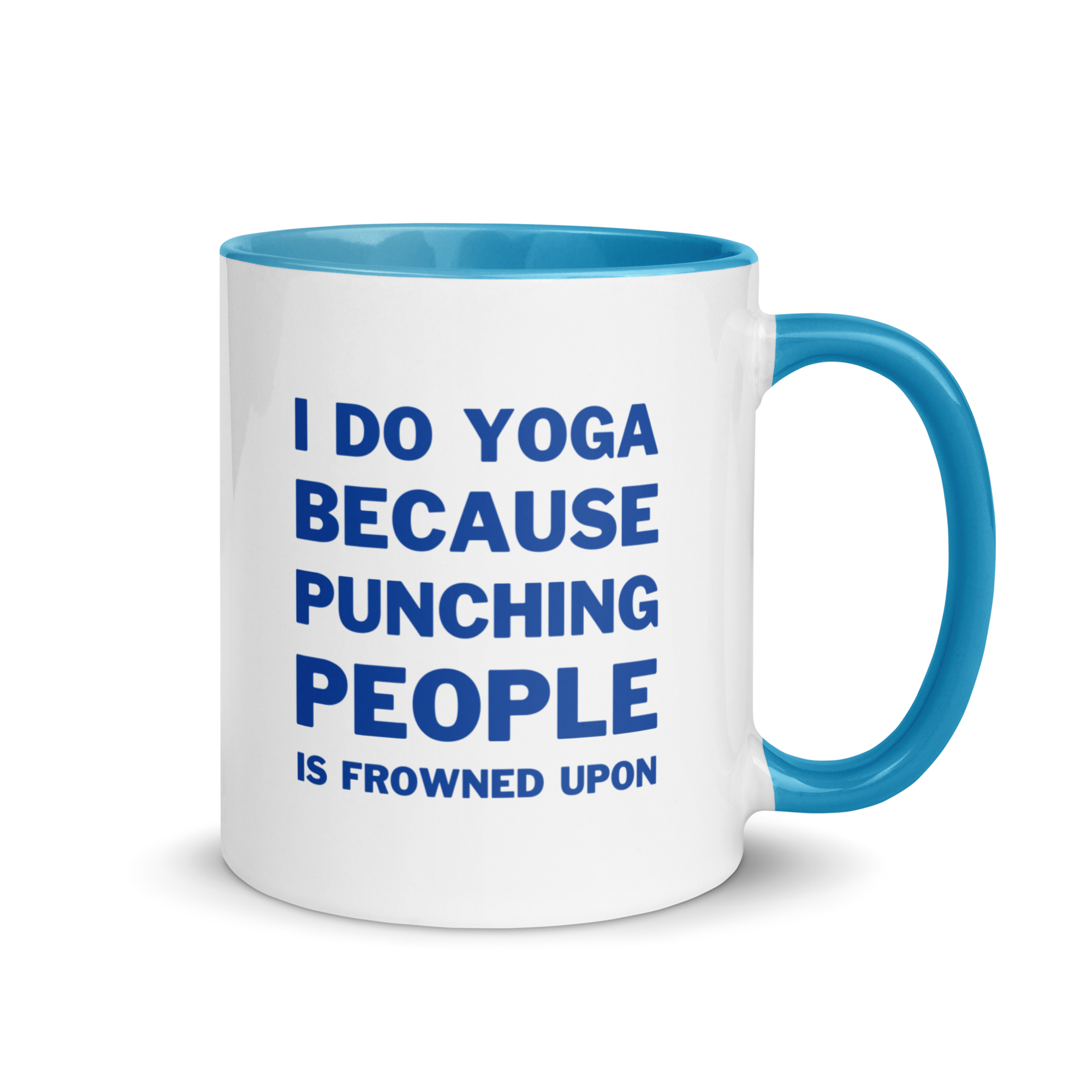 I Do Yoga Because Punching People is Frowned Upon | Ceramic Mug